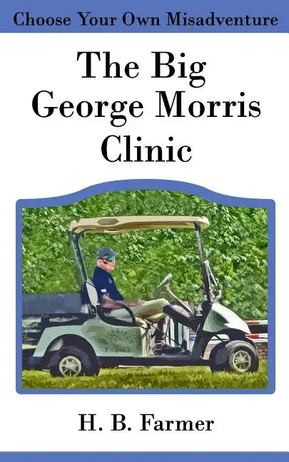 The Big George Morris Clinic - Paperback