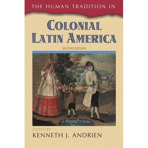 Human Tradition in Colonial Latin America - Paperback