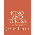 Kino and Teresa - Paperback