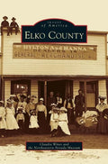 Elko County - Hardcover