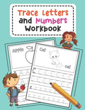 Trace Letters and Numbers Workbook: Learn How to Write Alphabet Upper and Lower Case and Numbers (Volume 3) - Paperback