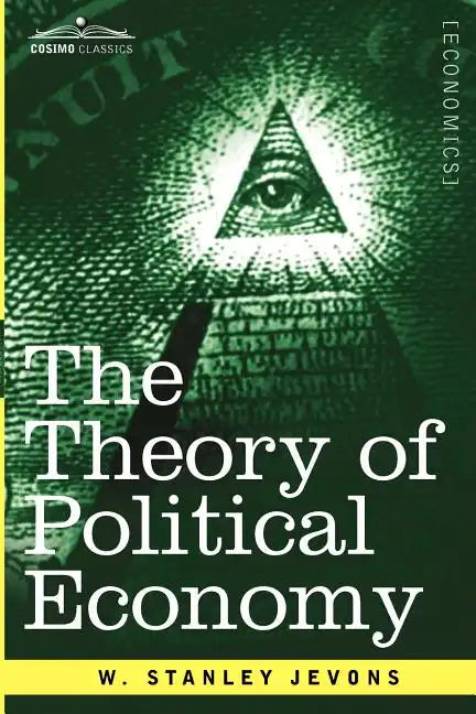 The Theory of Political Economy - Paperback