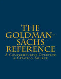 The Goldman-Sachs Reference: A Comprehensive Overview & Citation Source - Paperback