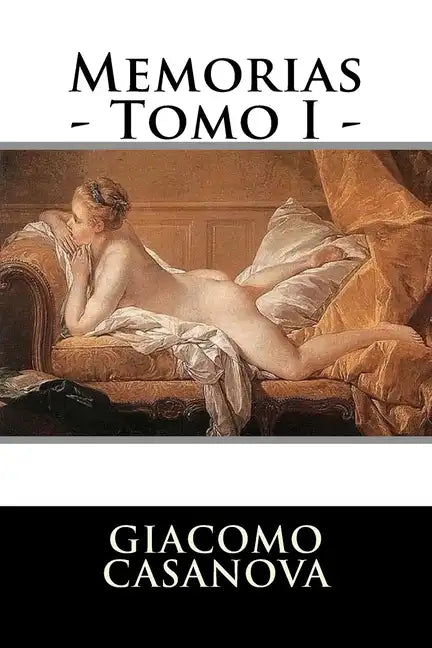 Memorias - Tomo I - - Paperback
