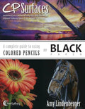 CP Surfaces: A Complete Guide to Using Colored Pencils on Black Paper - Paperback