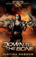 Down To The Bone: Quantum Gravity Book Five - Paperback