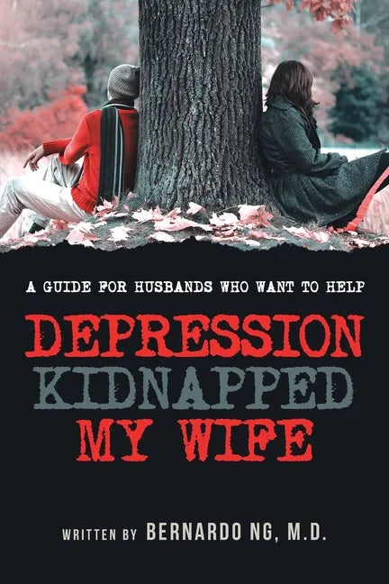 Depression Kidnapped My Wife - Paperback