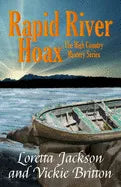 Rapid River Hoax: The High Country Mystery Series - Paperback