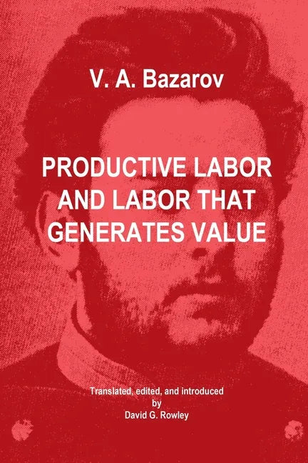 Productive Labor and Labor that Generates Value - Paperback