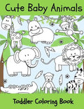 Baby Animals: Toddler Coloring Book - Paperback