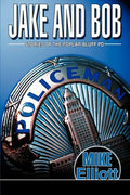 Jake and Bob: Stories of the Poplar Bluff PD - Paperback