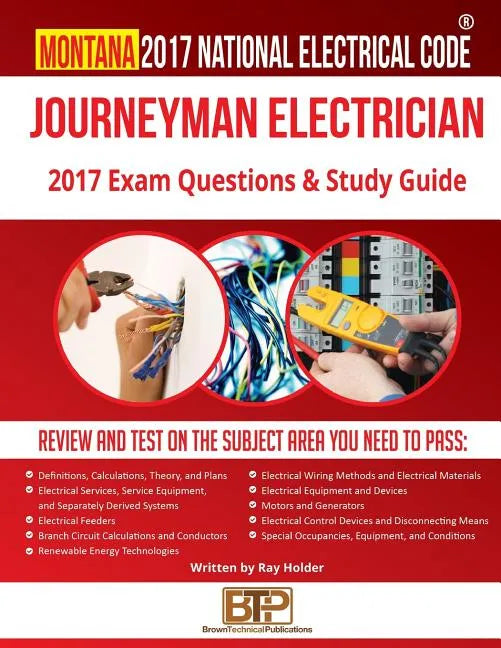 Montana 2017 Journeyman Electrician Study Guide - Paperback