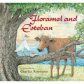 Floramel and Esteban - Hardcover