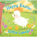 Happy Easter, Little Lamb! - Board Book