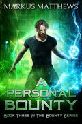A Personal Bounty: Book Three in the Bounty series - Paperback
