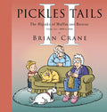 Pickles Tails Volume Two: The Hijinks of Muffin & Roscoe: 2008-2020 - Hardcover