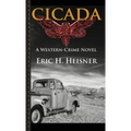 Cicada: A Western-Crime Novel - Paperback
