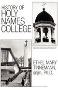 History of Holy Names College - Paperback