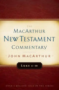 Luke 6-10 MacArthur New Testament Commentary: Volume 8 - Hardcover