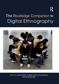 The Routledge Companion to Digital Ethnography - Paperback