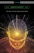 The Power of Your Subconscious Mind - Paperback