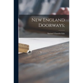 New England Doorways; - Paperback