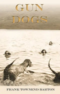 Gun Dogs - Paperback