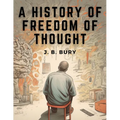 A History of Freedom of Thought - Paperback