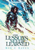 The Lessons Never Learned - Hardcover