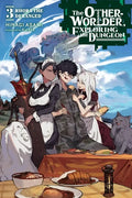 The Otherworlder, Exploring the Dungeon, Vol. 3 (Light Novel): Rhora the Deranged Volume 3 - Paperback