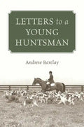 Letters to a Young Huntsman - Paperback