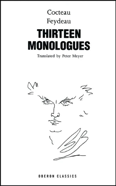 Cocteau & Feydeau: Thirteen Monologues - Paperback