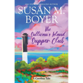 The Sullivan's Island Supper Club: A Carolina Tale - Paperback