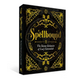 Spellbound: The Secret Grimoire of Lucy Cavendish - Hardcover