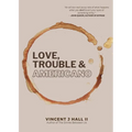 Love, Trouble & Americano - Paperback