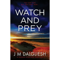 Watch and Prey - Paperback
