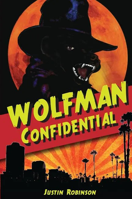 Wolfman Confidential - Paperback