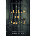 Beckon the Ravens - Hardcover