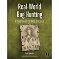 Real-World Bug Hunting: A Field Guide to Web Hacking - Paperback