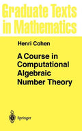 A Course in Computational Algebraic Number Theory - Hardcover