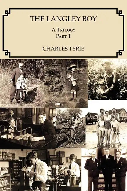 The Langley Boy: A Trilogy Part 1 - Paperback
