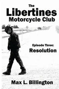 The Libertines Motorcycle Club: Resolution - Paperback
