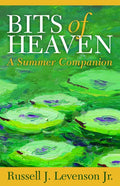 Bits of Heaven: A Summer Companion - Paperback