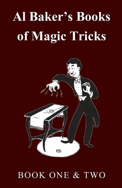 Al Baker's Books of Magic Tricks - Book One & Two - Paperback