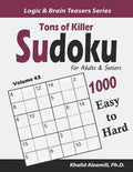 Tons of Killer Sudoku for Adults & Seniors: 1000 Easy to Hard Puzzles - Paperback