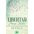 Libertad para Todos: Aplicación Práctica de la Biblia - Paperback