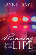 Running From Your Life - Paperback