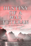 Destiny of a War Veteran - Paperback