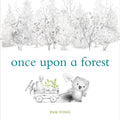 Once Upon a Forest - Hardcover