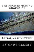 The Four Immortal Chaplains: Legacy of Virtue - Paperback